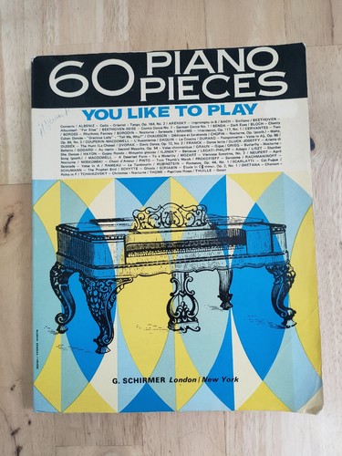 Piano pieces you like to - 60,
